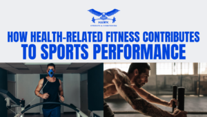 Health-Related Fitness Contributes to Sports Performance