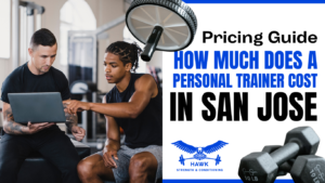 How Much Does a Personal Trainer Cost in San Jose