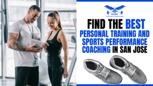 Best Personal Training and Sports Performance Coaching in San Jose